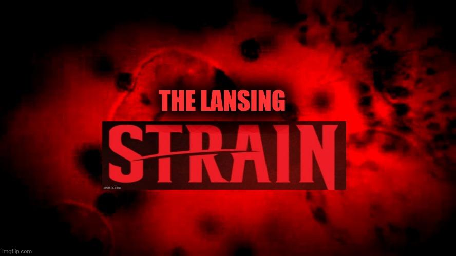 The Lansing Strain of Polio