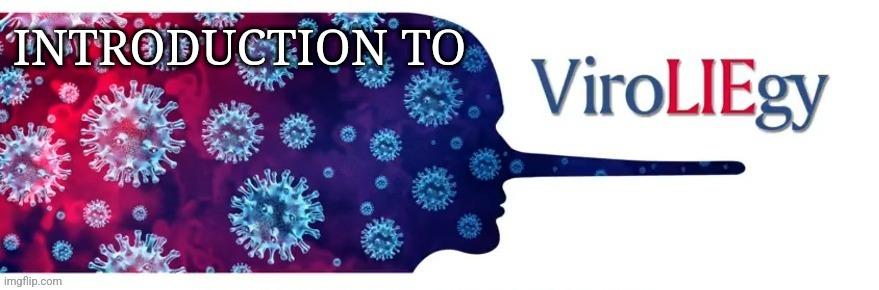Introduction to ViroLIEgy