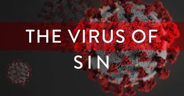 The &#8220;Virus&#8221; of Sin